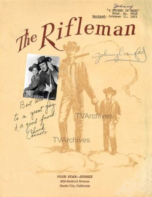 The Rifleman -  Ein Western-Drama mit einem einsamen Vater und dem Kampf gegen Ungerechtigkeit im Wilden Westen!